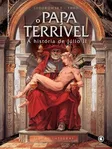 Capa O Papa Terrível: A história de Júlio II
